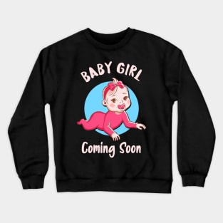 Baby Girl Is Coming Pregnancy Announcement Parents Crewneck Sweatshirt